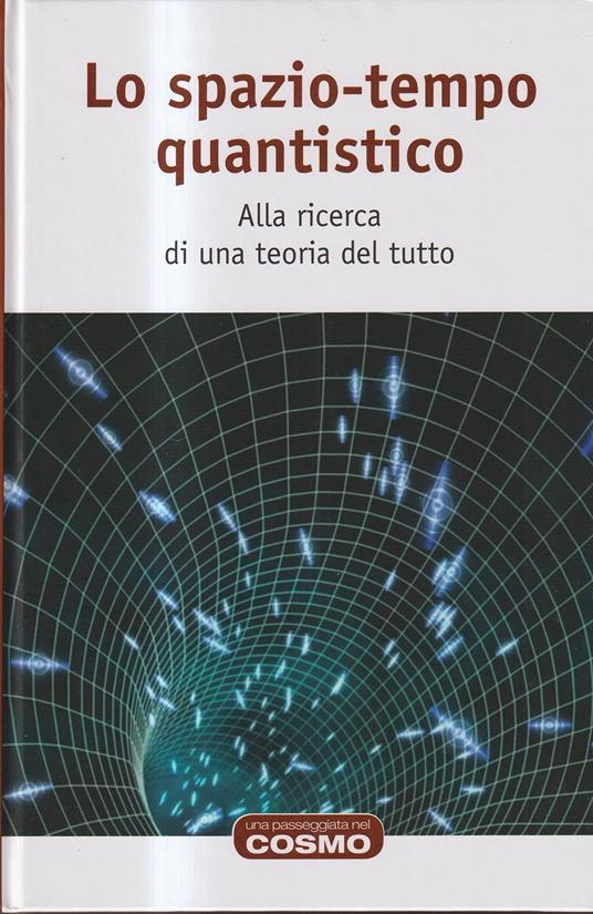 Una passeggiata nel cosmo n. 3 - Lo spazio-tempo quantistico - copertina