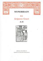 Myriobiblon. II.1: Scriptores Graeci A-H