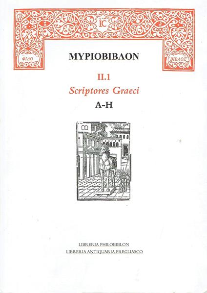 Myriobiblon. II.1: Scriptores Graeci A-H - copertina