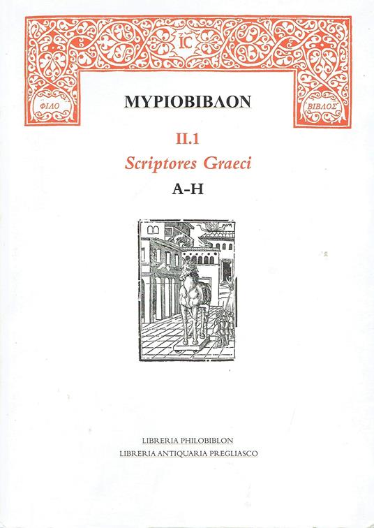 Myriobiblon. II.1: Scriptores Graeci A-H - copertina