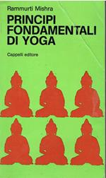 Rammurti Mishra PRINCIPI FONDAMENTALI DI YOGA ed. Cappelli 1975 -103