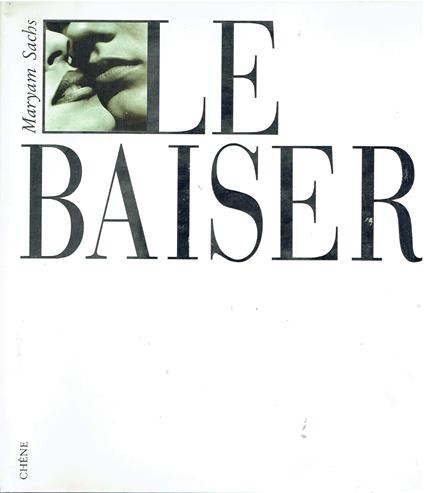 Le baiser - Maurice Sachs - copertina