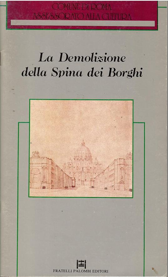 La Demolizione della Spina dei Borghi - copertina