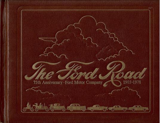 Ford Road 75TH Anniversary 1903 1978 - copertina