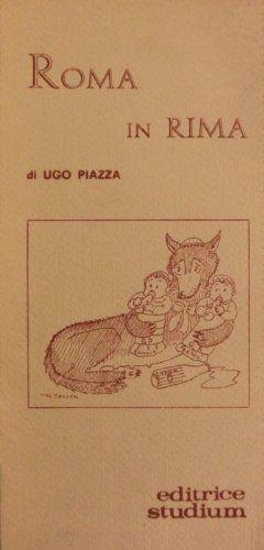 Roma in rima: itinerari sbrigativi. 2. ed. Con due parole in prosa di Ottorino Morra e disegni di Giovanni Seller - copertina