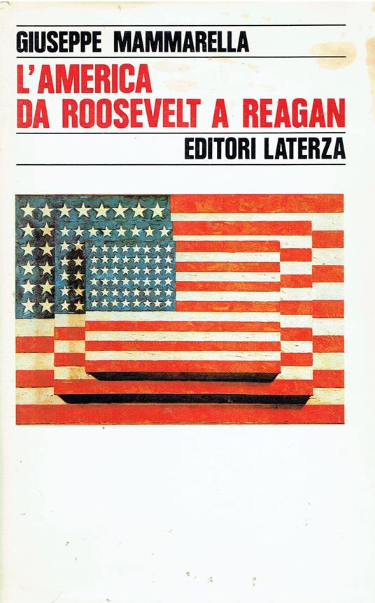 L'AMERICA DA ROOSEVELT A REAGAN.Storia degli Stati Uniti dal 1939 a oggi - copertina