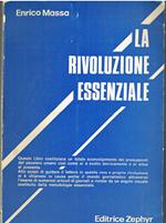 La rivoluzione essenziale