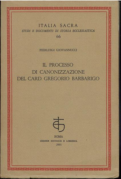 IL PROCESSO DI CANONIZZAZIONE DEL CARD. GREGORIO BARBARIGO - copertina