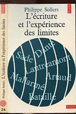 L' ECRITURE ET L' EXPERIENCE DES LIMITES - COLLECTION POINTS LITTERATURE N°24