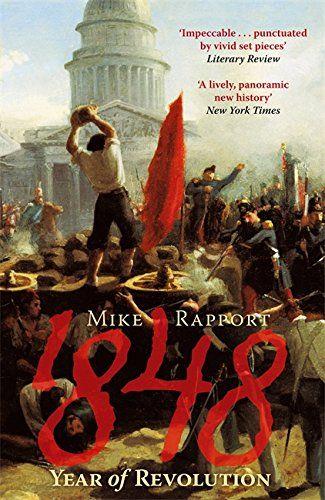 1848: Year Of Revolution - Mike Rapport - copertina
