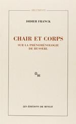 Chair et corps: Sur la phénoménologie de Husserl