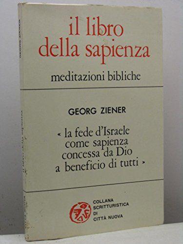 Il libro della Sapienza. Meditazioni bibliche - copertina