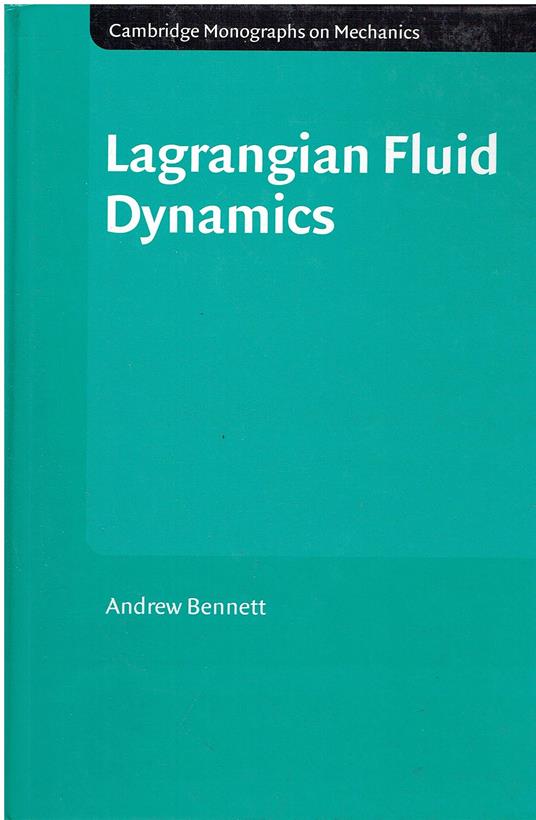 Lagrangian Fluid Dynamics - Andrew Bennet - copertina