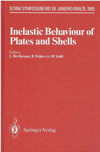 Inelastic Behaviour of Plates and Shells: IUTAM Symposium, Rio de Janeiro, Brazil August 5-9, 1985 - copertina