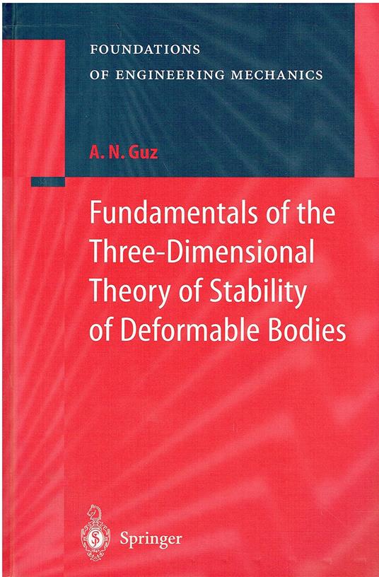 Fundamentals of the Three-Dimensional Theory of Stability of Deformable Bodies - copertina