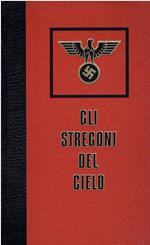 Stregoni del cielo. Preti religiosi pastori deportati dal Nazismo