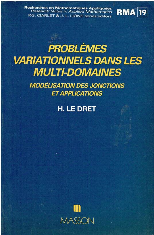 Problémes variationnels dans les multi-domaines: Modélisation des jonctions et applications - copertina