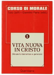 VITA NUOVA IN CRISTO (Morale fondamentale e generale) - copertina