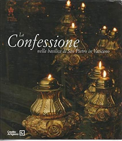 LA CONFESSIONE NELLA BASILICA DI SAN PIETRO IN VATICANO - copertina