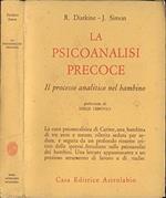 La psicoanalisi precoce. Il processo analitico nel bambino