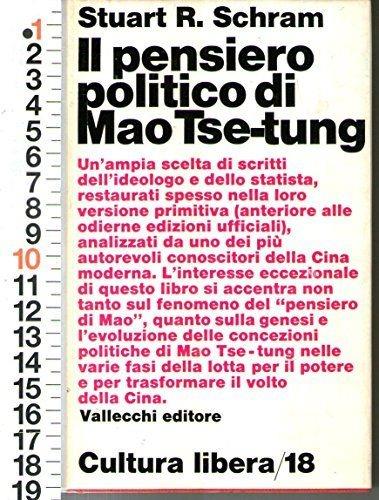 Oriente - Schram - Il Pensiero Politico Di Mao Tse Tung - 1 Ed Vallecchi 1971 - copertina