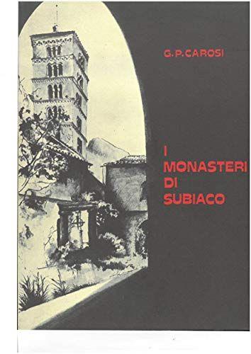 I Monasteri Di Subiaco - copertina