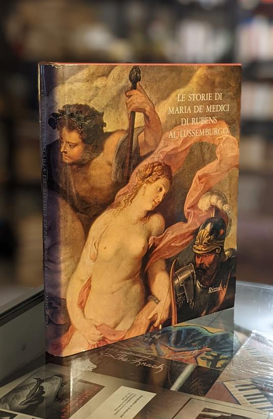 Le storie di Maria de' Medici di Rubens al Lussemburgo - Jacques Thuillier - copertina
