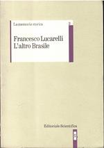 L' altro Brasile