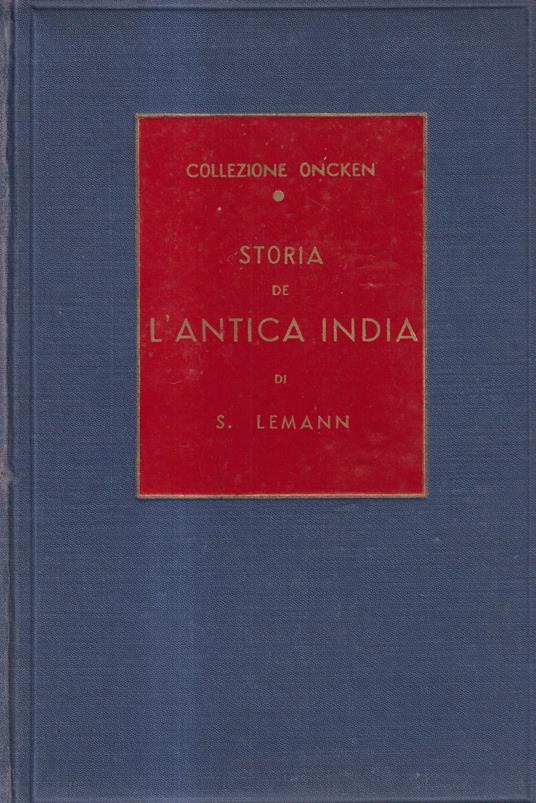 Storia dell'Antica India. Con illustrazioni e carte - copertina