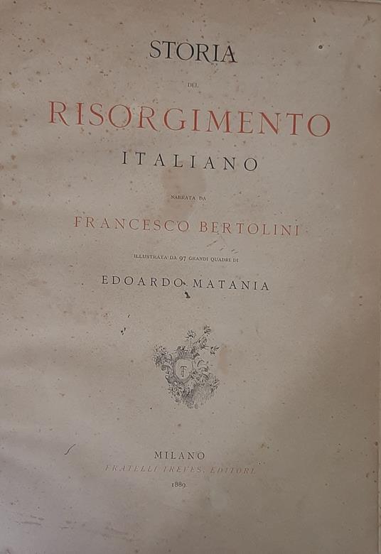 Storia del Risorgimento Italiano - Francesco Bertolini - copertina