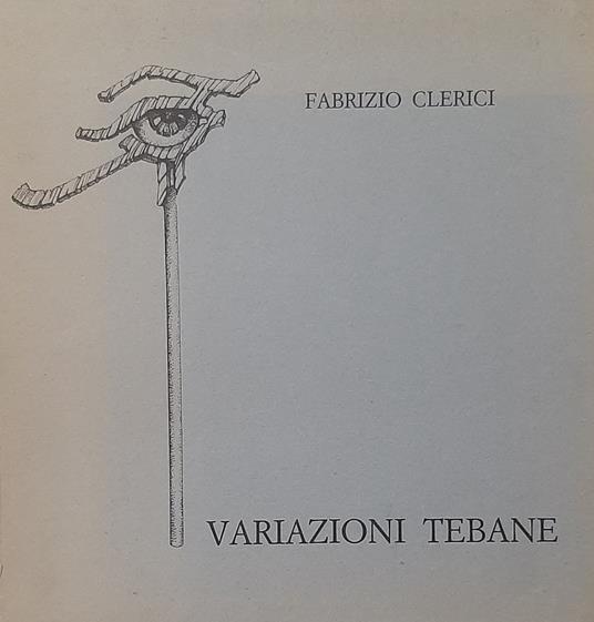 Variazioni Tebane - Fabrizio Clerici - copertina