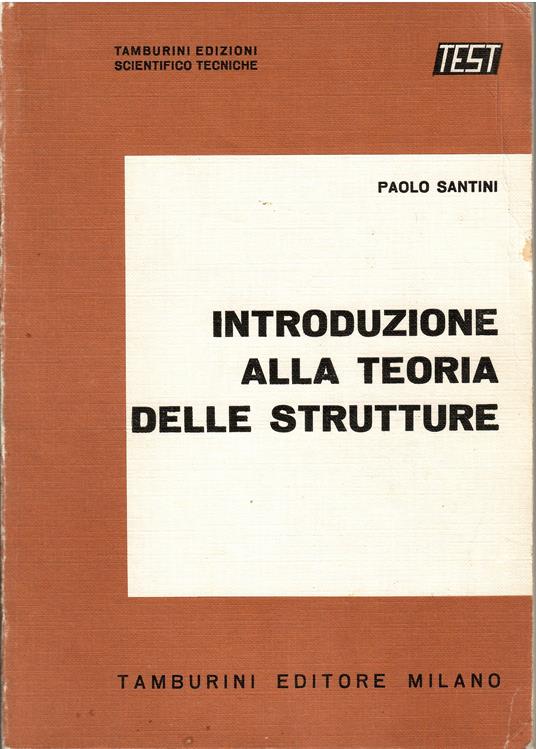 Introduzione alla teoria delle strutture - Paolo Santini - copertina