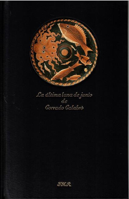 La ultima luna de junio - Corrado Calabrò - copertina