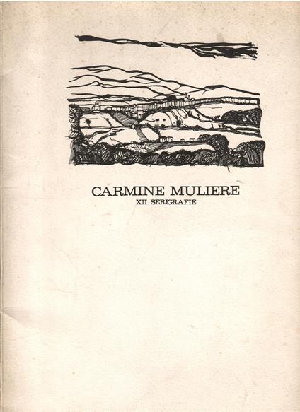 XII Serigrafie - Carmine M. Muliere - copertina