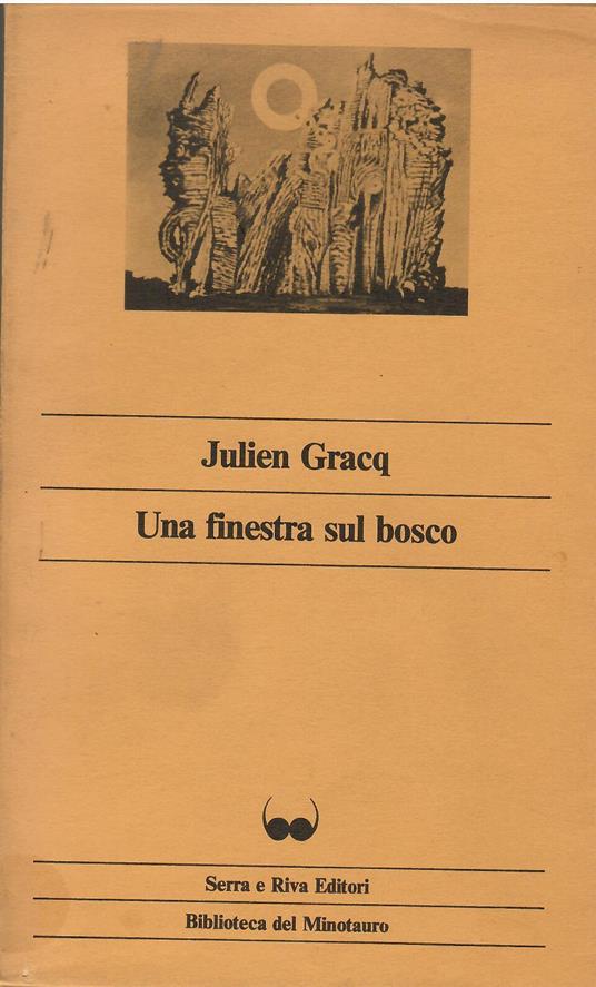 Una finestra sul bosco - Julien Gracq - copertina