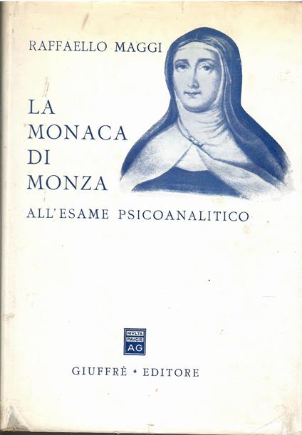 La monaca di Monza all'esame psicoanalitico - Raffaello Maggi - copertina