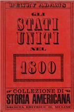 Gli Stati Uniti nel 1800