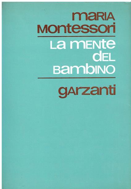 La mente del bambino - Maria Montessori - copertina