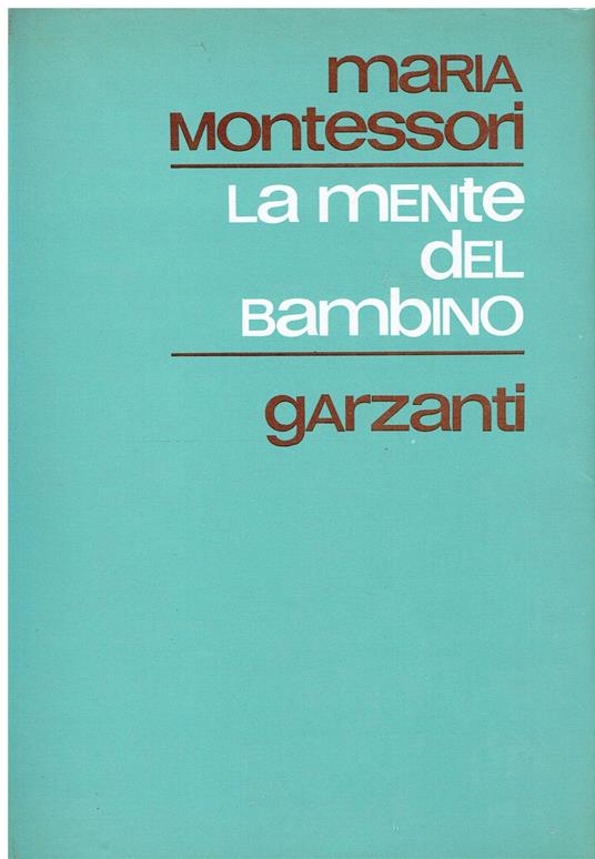 La mente del bambino - Maria Montessori - copertina