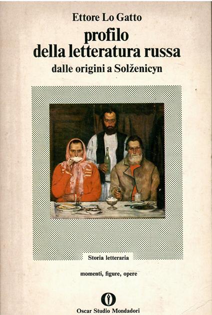 Profilo della letteratura russa dalle origini a Solzenicyn - Ettore Lo Gatto - copertina