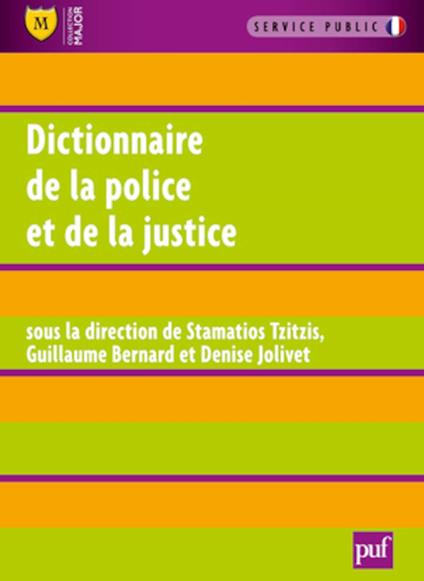 Dictionnaire de la justice et de la police - copertina