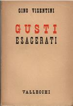 Gusti esagerati