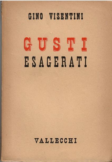 Gusti esagerati - Gino Visentini - copertina