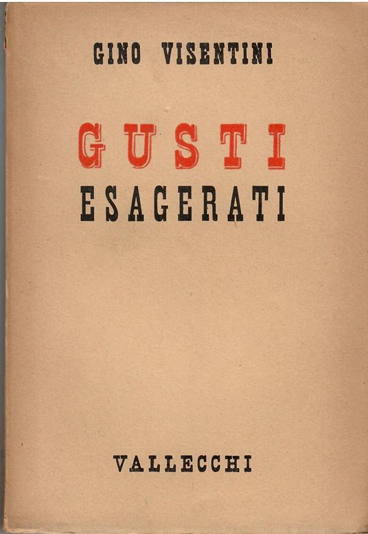 Gusti esagerati - Gino Visentini - copertina