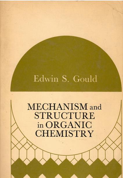 Mechanism and Structure in Organic Chemistry - copertina