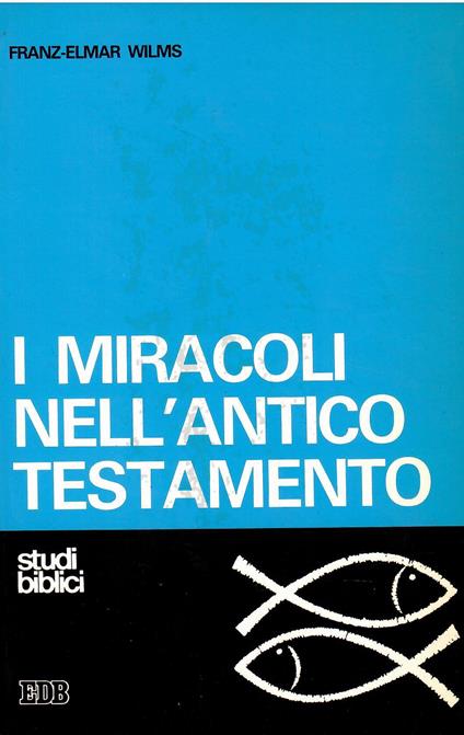 I miracoli nell'Antico Testamento - copertina