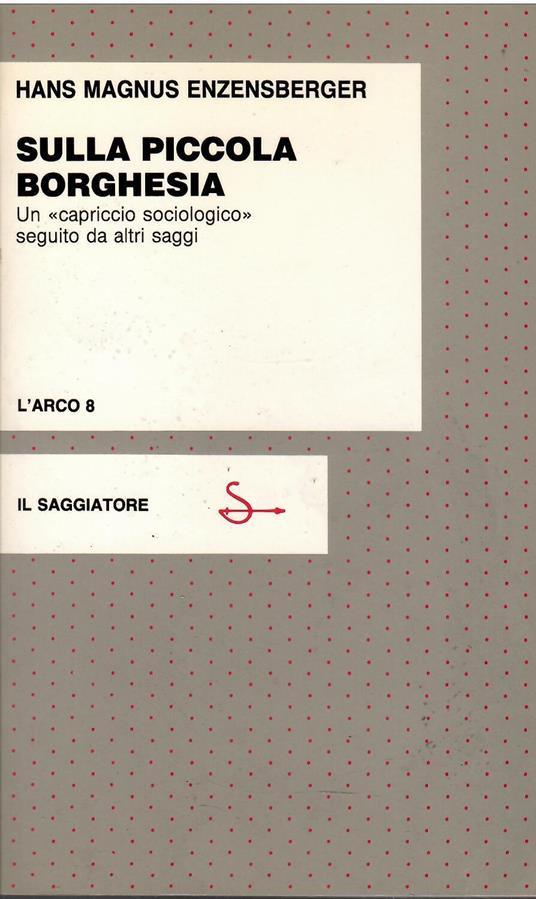 Sulla piccola borghesia - Hans Magnus Enzensberger - copertina