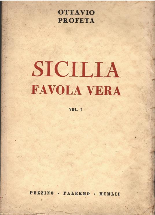 Sicilia Favola Vera vol. 1 - Ottavio Profeta - copertina