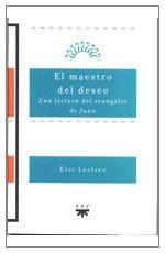 El maestro del deseo: Una lectura del evangelio de Juan: 12 - Éloi Leclerc - copertina