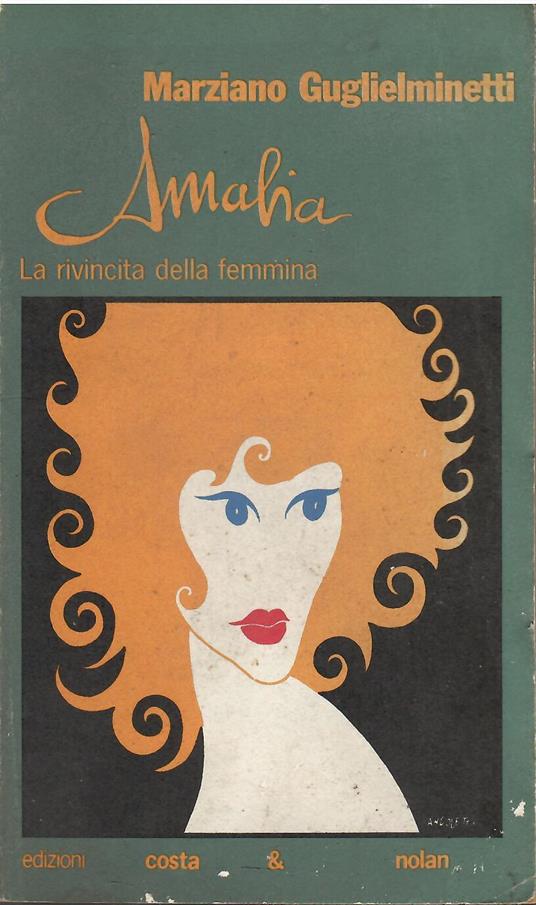 Amalia. La rivincita della femmina - Marziano Guglielminetti - copertina